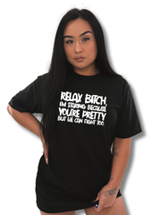 Relax Bitch