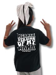 Meaner Version Of Mama